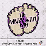 Load image into Gallery viewer, He Walks With Me Feet Design