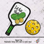 Load image into Gallery viewer, I'd Hit That Pickleball Paddle Design