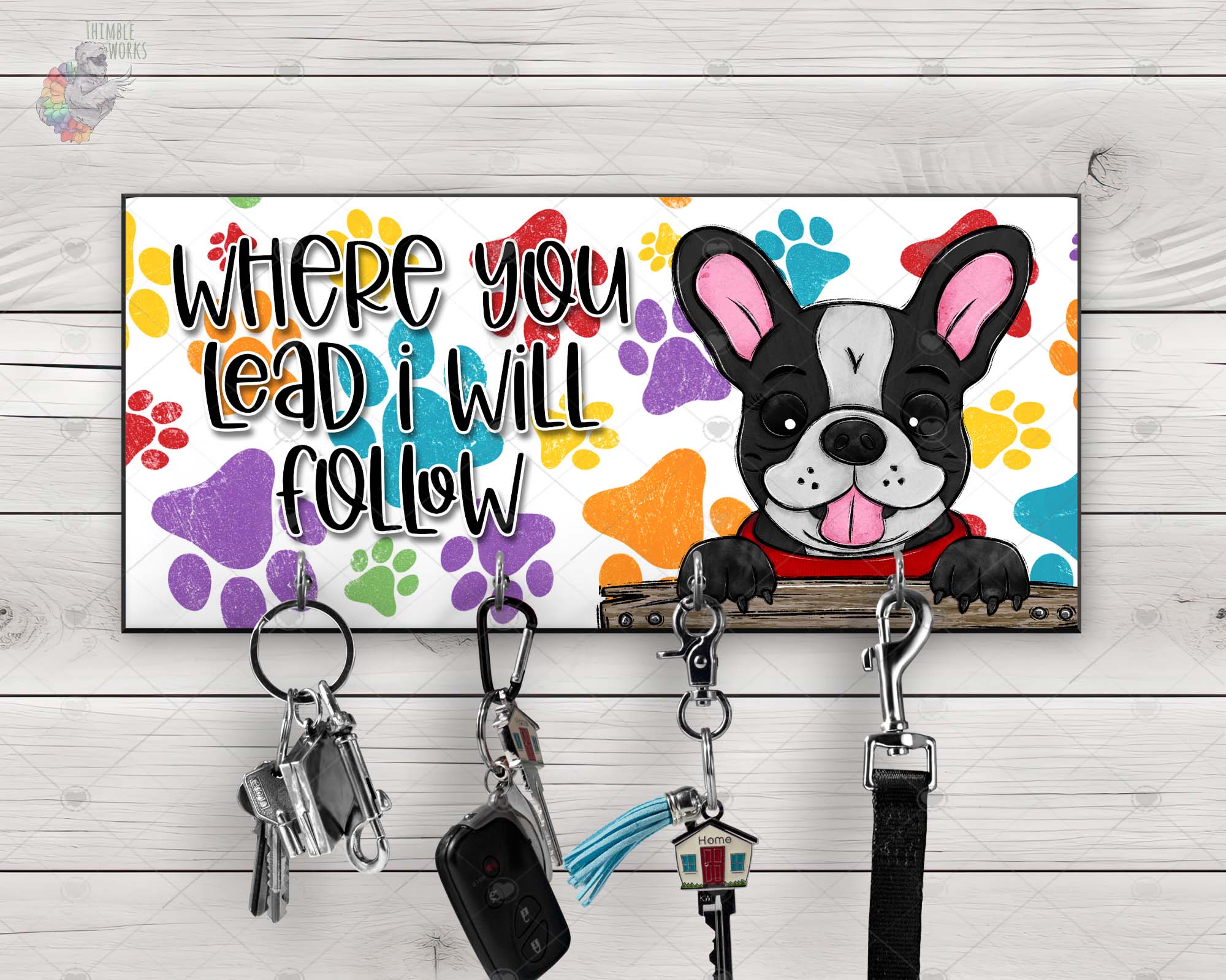 French Bulldog Where You Lead, I Will Follow Key Hanger Design