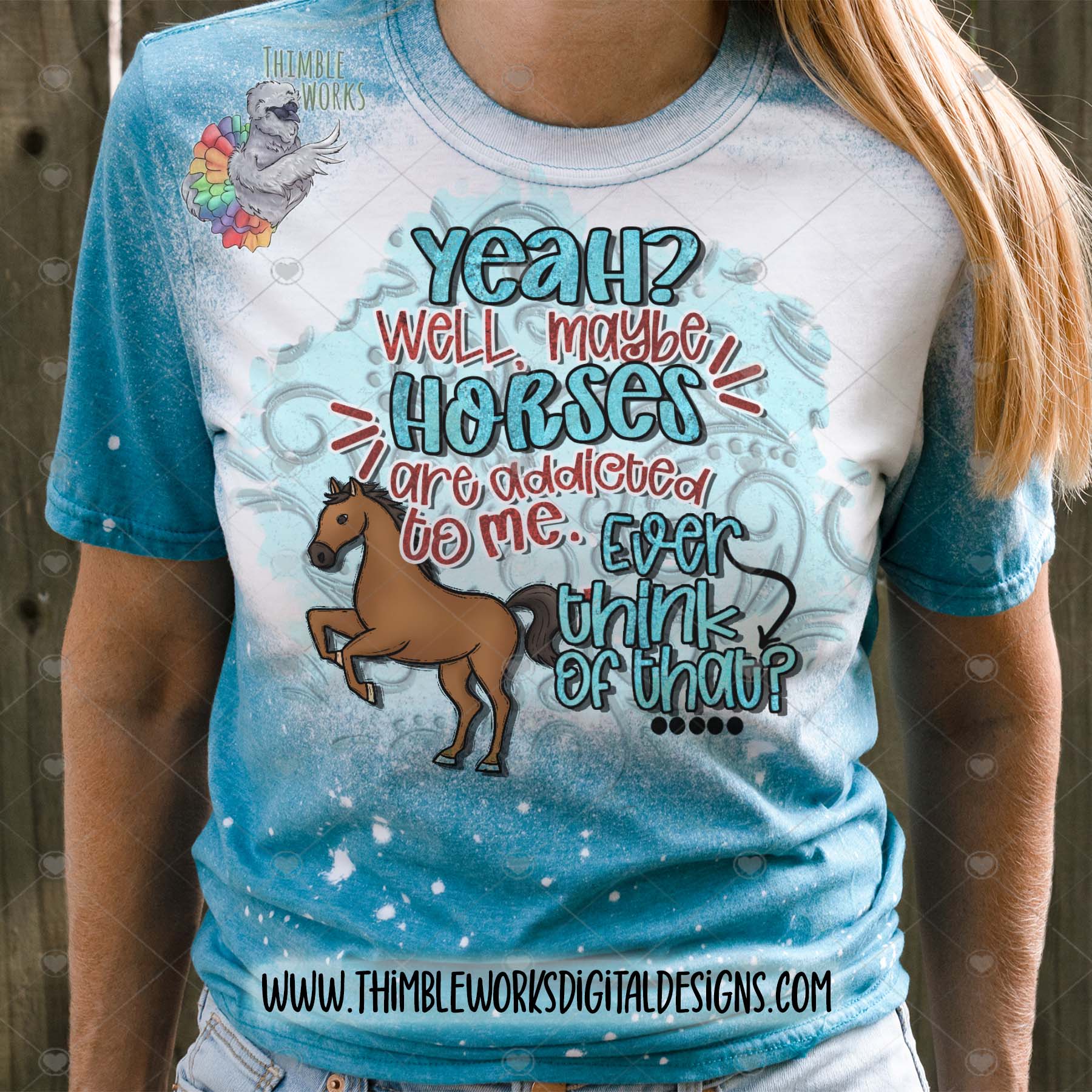 Horses are Addicted to Me Sublimation Design