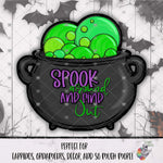 Load image into Gallery viewer, Spook Around And Find Out Witches Cauldron Design
